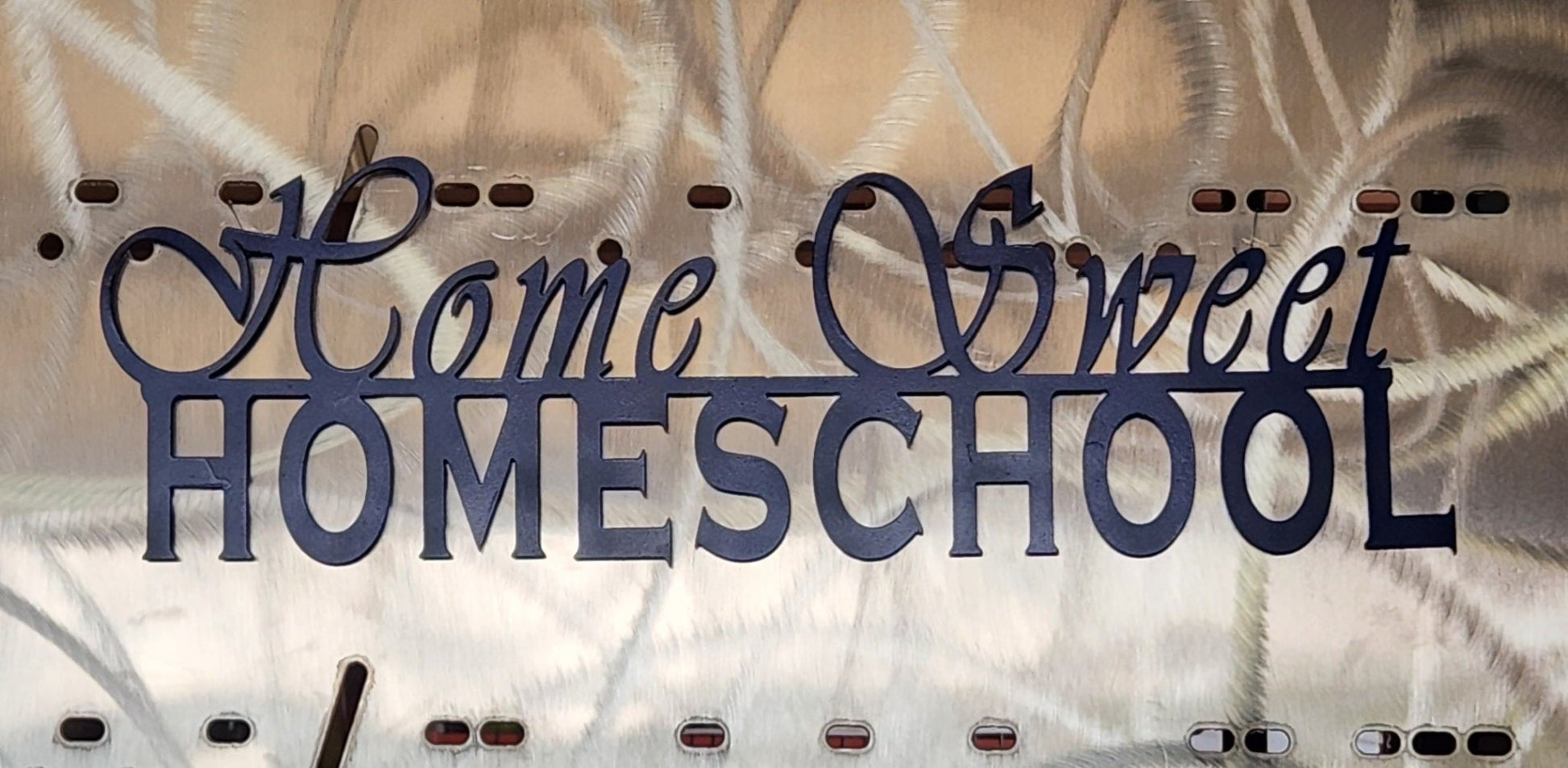 Home Sweet Homeschool Wall Art Metal Sign 26x8, 14 - Gauge Steel - SRT Metalworks