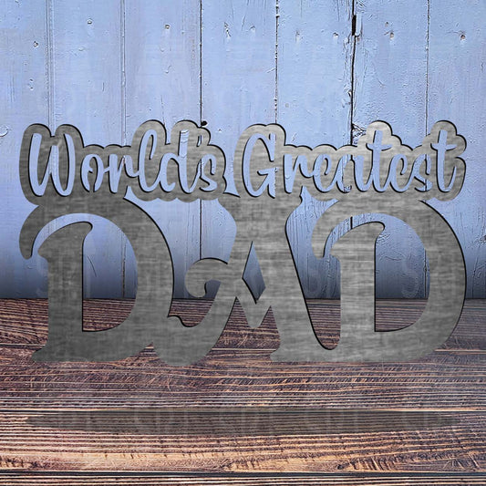 World's Greatest Dad - SRT Metalworks